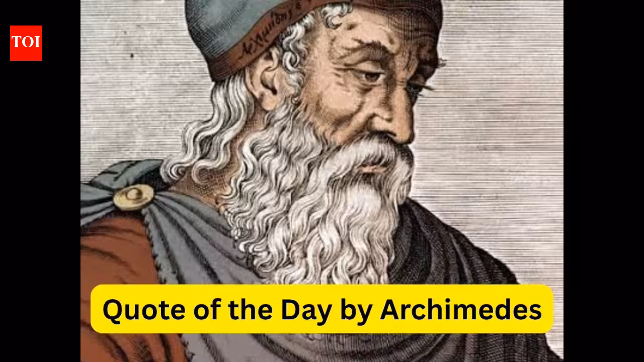 Quote of the day by Archimedes: ‘Give me a place to stand, a lever long enough and a fulcrum on which to place it, and I shall move the World’, and how to find your own fulcrum Quote of the day by Archimedes: ‘Give me a place to stand, a lever long enough and a fulcrum on which to place it, and I shall move the World’, and how to find your own fulcrum